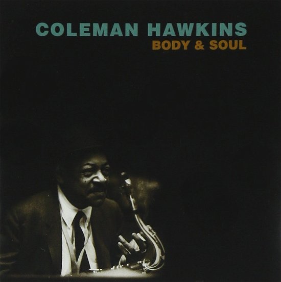 Cover for Hawkins Coleman · Body and Soul (CD) (2002)