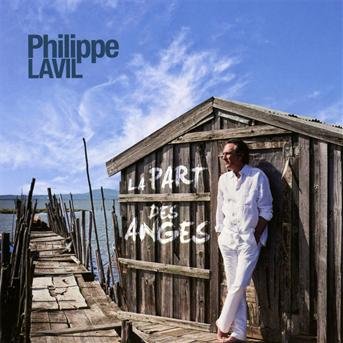 Cover for Philippe Lavil · La Part Des Anges (CD) (2011)