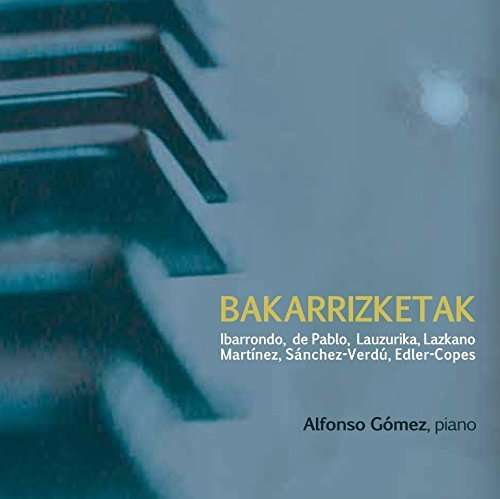 Cover for Alfonso Gomez · Bakarrizketak: Monologues (CD) (2013)