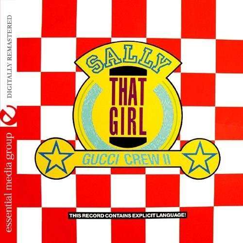 Cover for Gucci Crew Ii · Sally (That Girl) (CD)