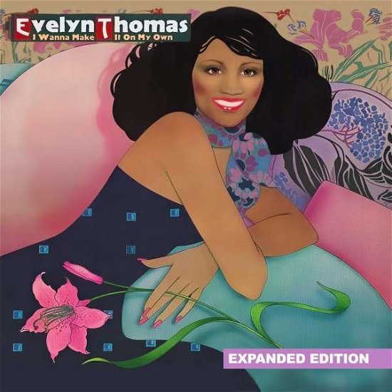 Cover for Evelyn Thomas · I Wanna Make It On My Own-Thomas,Evelyn (CD) [Remastered edition] (2015)