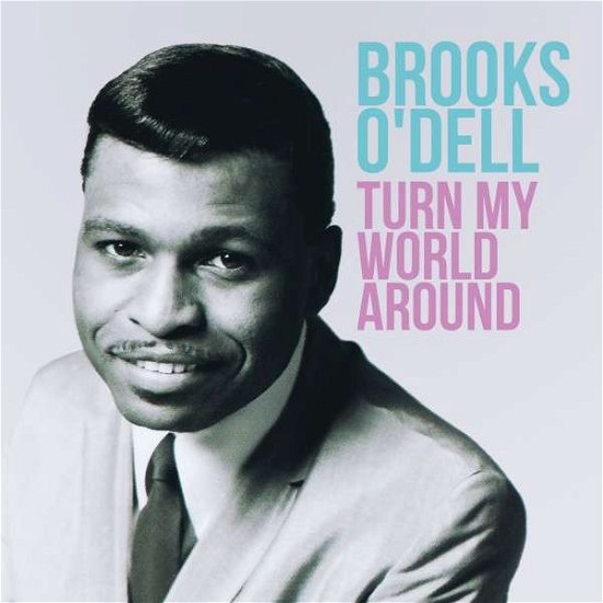 Cover for Brooks O'dell · Turn My World Around-O'Dell,Brooks (CD) (2014)