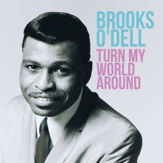 Cover for Brooks O'dell · Turn My World Around-O'Dell,Brooks (CD) (2014)