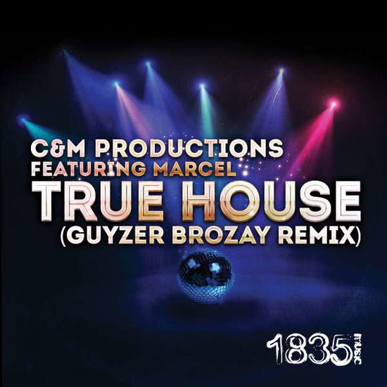 Cover for Marcel  · True House (Guyzer Brozay Remix) (CD)