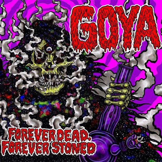 Cover for Goya · Forever Dead Forever Stoned (LP) (2016)