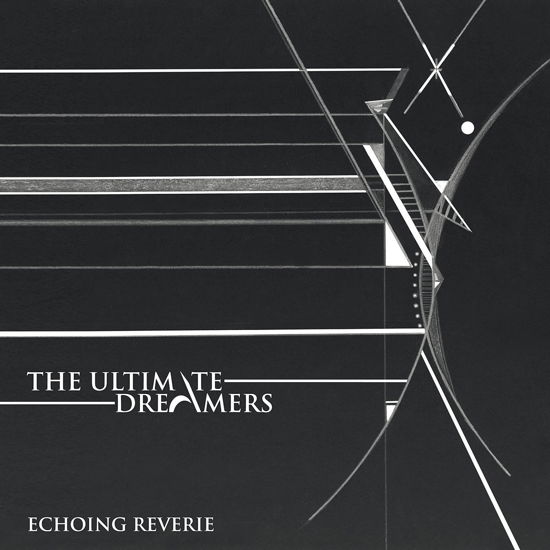 Echoing Reverie - The Ultimate Dreamers - Music - WAVE TENSION - 3481575597824 - May 15, 2023