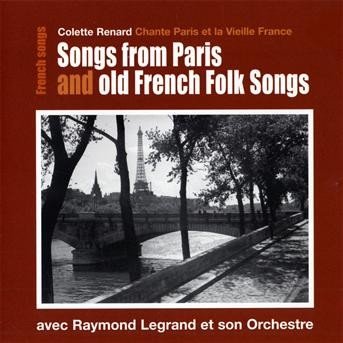 Cover for Colette Renard · Chante Paris et La Vieille France (CD) (2009)