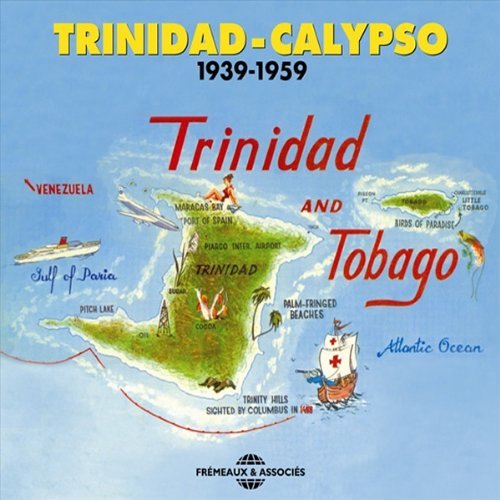 Cover for Trinidad - Calypso · 1939 - 1959 (Featuring: Lord Kitchener. Mighty Sparrow. Lord Invader. King Radio...) (CD) (2018)