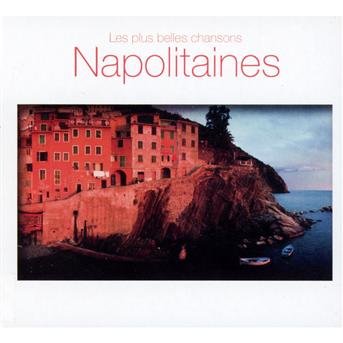 Cover for Napolitaines · Les Chansons Napolitains (CD) (2018)