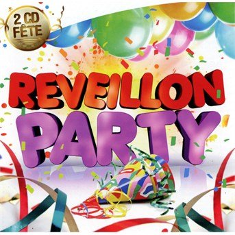 Reveillon Party - Fete-reveillon Party - Muziek - BUDGET SM1 - 3596973136824 - 28 oktober 2021