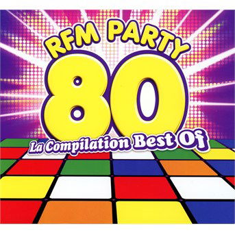 Rfm 80 Party-Best Of - Various Artists - Musik - Wagram - 3596973165824 - 24. april 2018