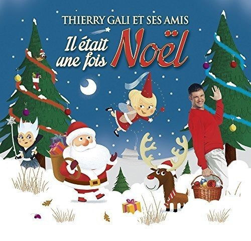 Il Etait Une Fois Noel - Gali,thierry & His Friends - Muziek - IMT - 3596973404824 - 21 oktober 2016