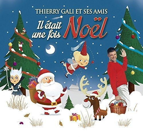 Cover for Gali,thierry &amp; His Friends · Il Etait Une Fois Noel (CD) (2016)