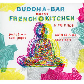 Cover for Buddha Bar Meets French Kitchen / Various (CD) (2018)