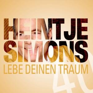 Lebe Deinen Traum - Heintje Simons - Música - DA RECORDS - 4002587622824 - 23 de setembro de 2011