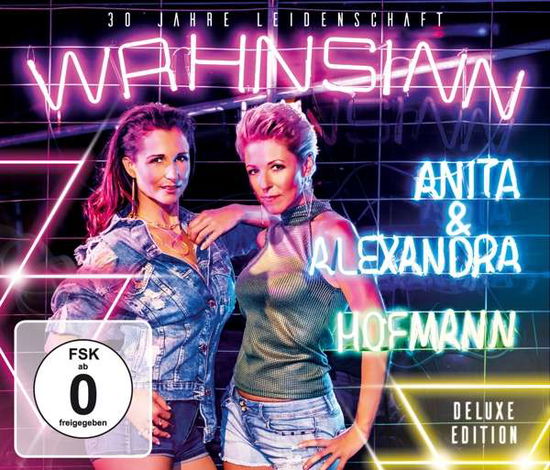 Wahnsinn-30 Jahre Leidenschaft - Hofmann,anita & Alexandra - Musik - VENDAVIN ENTERPRISES - 4002587721824 - 5. oktober 2018