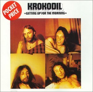 Cover for Krokodil · Getting Up for the Mornin (CD) (2006)