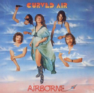 Cover for Curved Air · Airborne (CD) [Digipak] (2011)