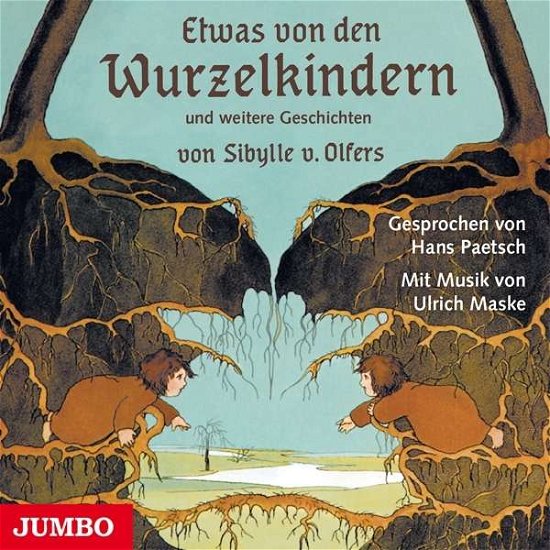 Cover for Hans Paetsch · Etwas Von den Wurzelkindern Und Weitere Geschichte (CD) (2016)