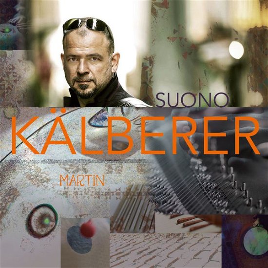 Cover for Martin Kaelberer · Suono (CD) (2015)