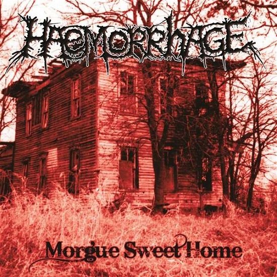 Morgus Sweet Home - Haemorrhage - Música - POWER IT UP - 4024572776824 - 7 de agosto de 2015