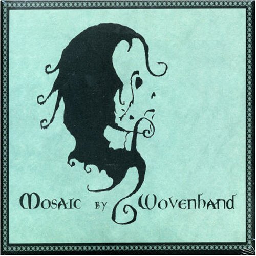 Cover for Wovenhand · Mosaic (CD) (2006)