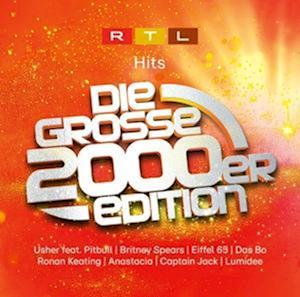 Rtl Hits - Die Grosse 2000er Edition - Rtl Hits - Muzyka - MORE Music and Media GmbH & Co. KG - 4032989450824 - 2 sierpnia 2024