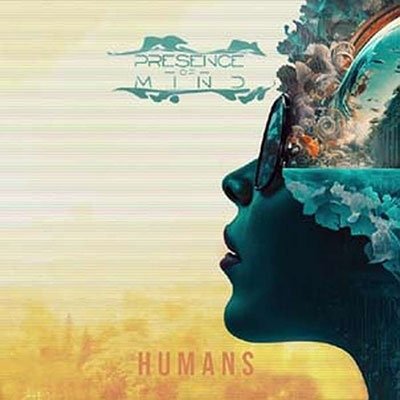 Humans - Presence Of Mind - Music - INFACTED - 4046661768824 - June 9, 2023
