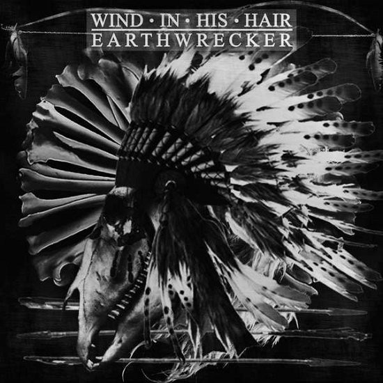 Wind in His Hair · Earthwrecker (LP) [Coloured edition] (2017)
