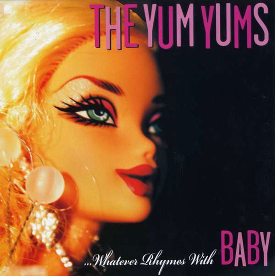 Cover for Yum Yums · Whatever Rhymes with Baby (LP) (2008)