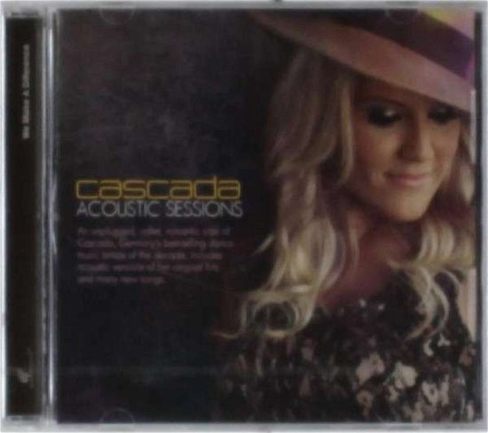 Acoustic Sessions - Cascada - Musik - IMT - 4260148498824 - 5. November 2013