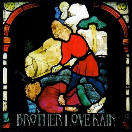 Cover for Brother Love Kain (CD) (2013)