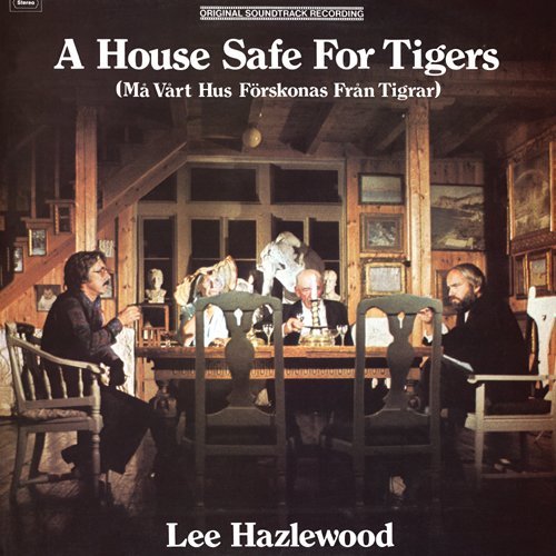 Cover for Lee Hazlewood · A House Safe for Tigers (CD) [Japan Import edition] (2012)