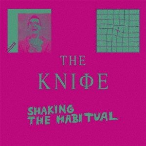 Cover for The Knife · Shaking The Habitual (CD) [Japan Import edition] (2020)