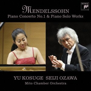 Cover for Yu Kosuge · Mendelssohn: Piano Concerto No.1 &amp; Piano Solo Works (CD) [Japan Import edition] (2009)