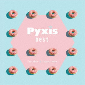 Cover for Pyxis · Best Album (CD) [Japan Import edition] (2021)