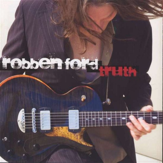 Cover for Robben Ford · Truth (CD) (2007)