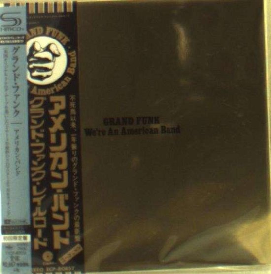 Cover for Grand Funk Railroad · We're an American Band (CD) (2014)