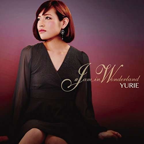 Cover for Yurina Fukazawa · Jam in Wonderland (CD) [Japan Import edition] (2015)