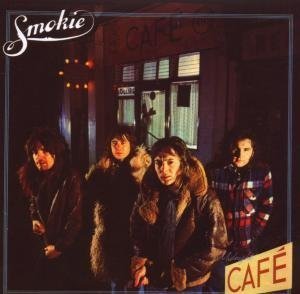 Cover for Smokie · Midnight Cafe (CD) [Bonus Tracks, Reissue, Remastered edition] (2016)