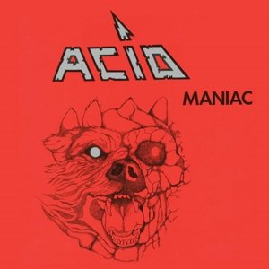 Cover for Acid · Maniac (CD) [Expanded edition] (2019)