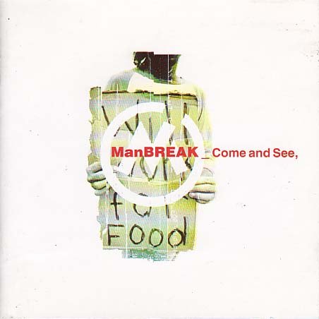 Cover for Manbreak · Come &amp; See (CD) (1997)