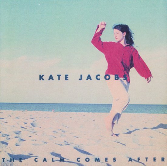 Calm Comes After - Jacobs Kate - Music - Ec 1 - 5019148626824 - September 1, 2000