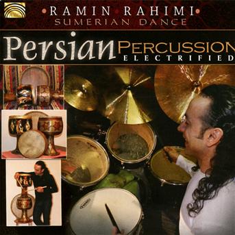 Cover for Rahim Rahimi · Persian Percussion Electrified (CD) (2012)