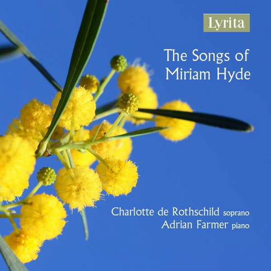 The Songs Of Miriam Hyde - De Rothschild / Farmer - Musik - LYRITA - 5020926037824 - 4 januari 2019