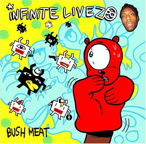 Bush Meat - Infinite Livez - Musik - NINJA TUNE - 5021392068824 - 24. maj 2004