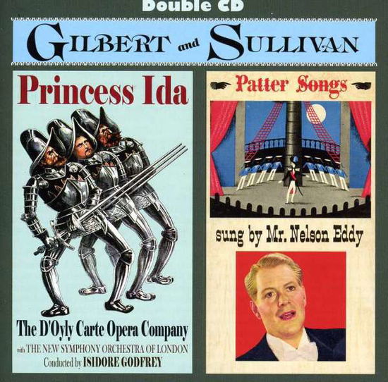 Cover for Doyly Carte Opera Company · Gilbert &amp; Sullivan - Princess Ida &amp; Patter Songs (CD) (2007)