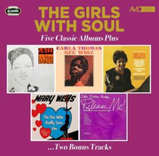 Cover for Lavern Baker / Carla Thomas / Aretha Franklin / Mary Wells / Little Esther Phillips · The Girls With Soul - Five Classic Albums Plus (Saved / Gee Whiz / The Electrifying / The One Who Really Loves You / Release Me!) (CD) (2024)