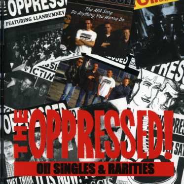 Cover for Oppressed · Oi! Singles &amp; Rarities (CD) (2001)