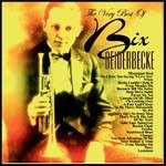 Cover for Bix Beiderbecke · The Very Best Of (CD)